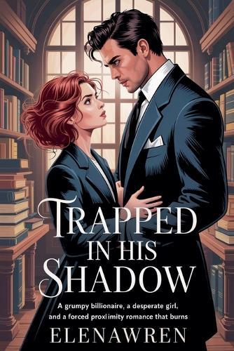 Trapped in His Shadow