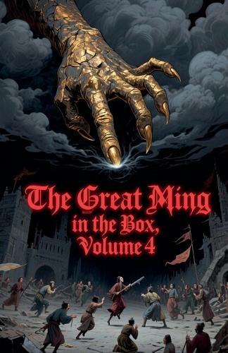 The Great Ming in the Box, Volume 4