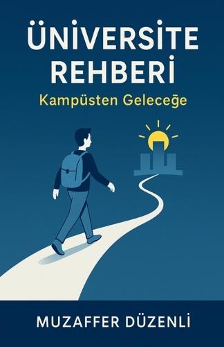 Ün&#304;vers&#304;te Rehber&#304;