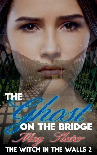 The Ghost on the Bridge