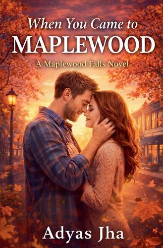 When You Came to Maplewood