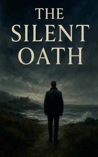 The Silent Oath