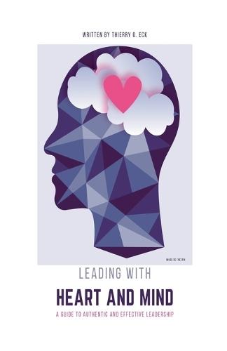 Leading With Heart And Mind