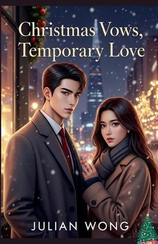 Christmas Vows, Temporary Love