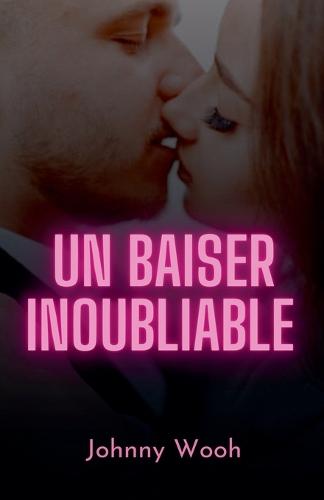 Un baiser inoubliable