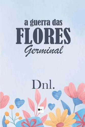 A guerra das Flores