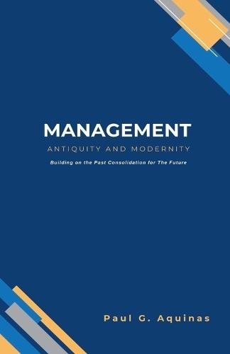 Management - Antiquity to Modernity