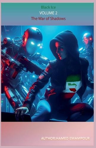 Black Ice 2 - The War of Shadows