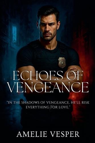 Echoes of Vengeance