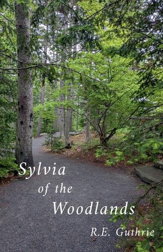 Sylvia of the Woodlands