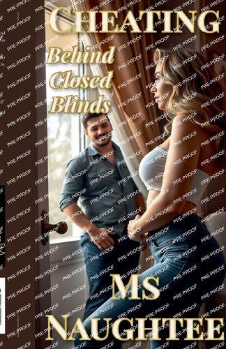 Cheating: Behind Closed Blinds