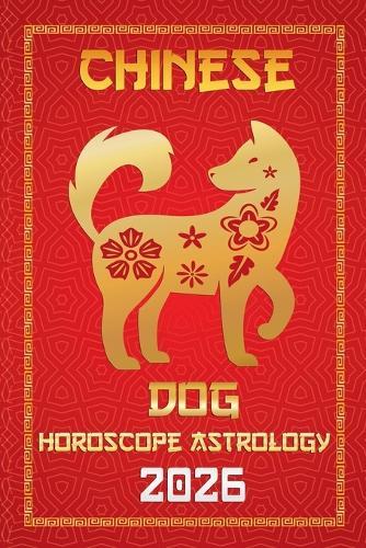 Dog Chinese Horoscope 2026