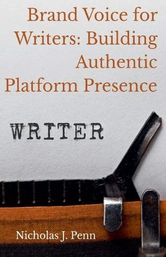 Brand Voice for Writers: Building Authentic Platform Presence
