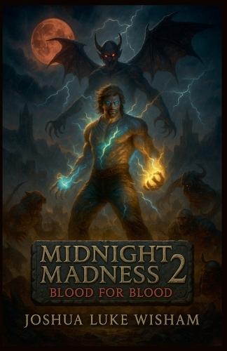 Midnight Madness 2: Blood For Blood