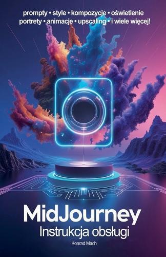 MidJourney. Instrukcja obslugi