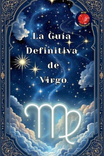 La Guía Definitiva de Virgo