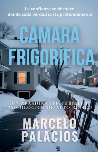 Cámara Frigorífica: un Apasionante Thriller Psicológico de Alto Riesgo