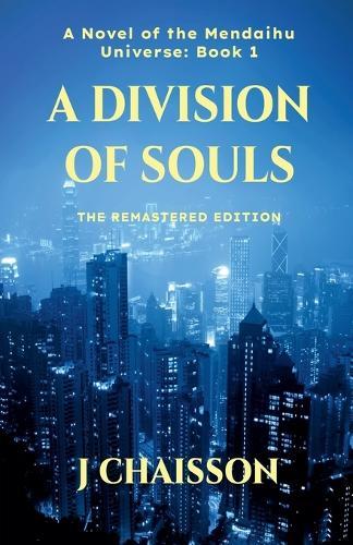 A Division of Souls: The Remastered Edition
