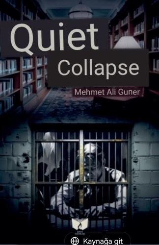 Quitet Collapse