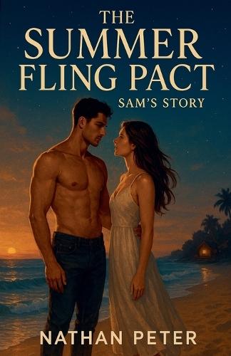 The Summer Fling Pact - Sam's Story