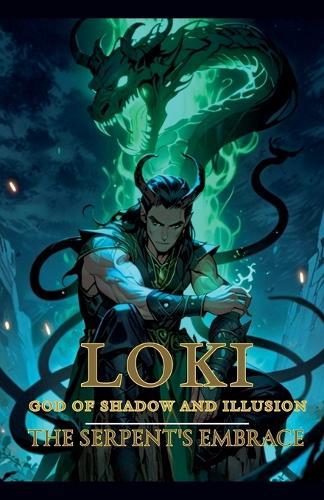 Loki God of Shadow and Illusion: Chains of Venom