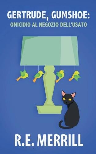 Gertrude, Gumshoe: Omicidio al negozio dell'usato