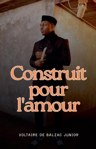 Construit pour l'amour