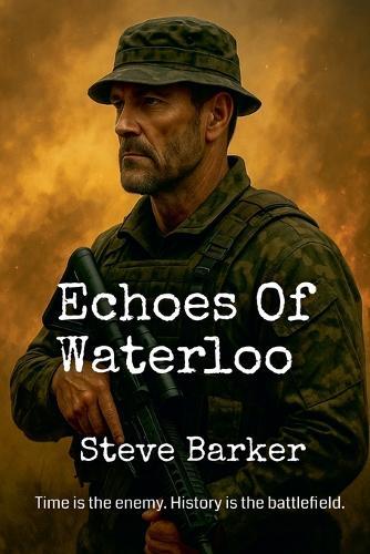 Echoes Of Waterloo