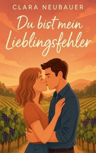 Du bist mein Lieblingsfehler
