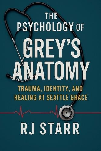 The Psychology of Grey's Anatomy