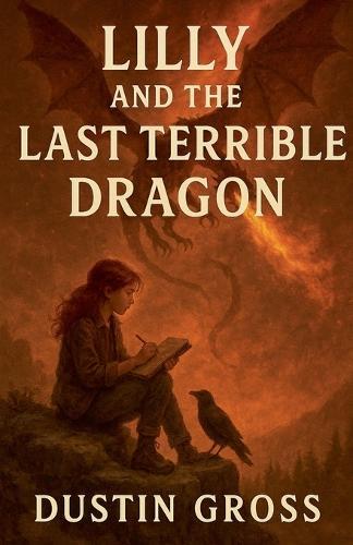Lilly and the Last Terrible Dragon