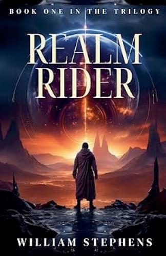 Realm Rider: Land of The Realm Riders Book One