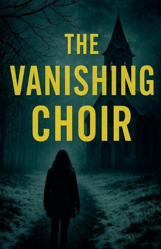 The Vanishing Choir