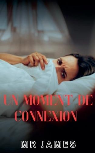 Un moment de Connexion