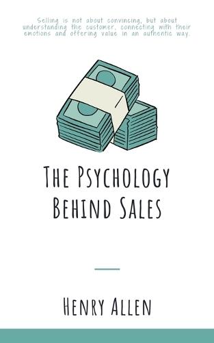 The Psychology Behind Sales