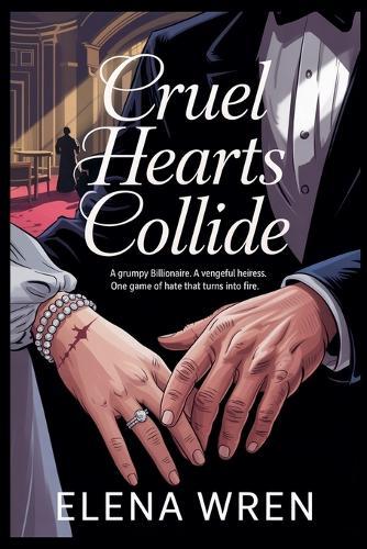 Cruel Hearts Collide
