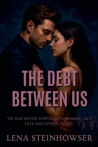 The Debt Between Us