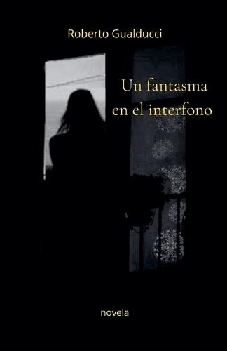 Un fantasma en el interfono