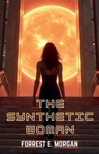 The Synthetic Woman