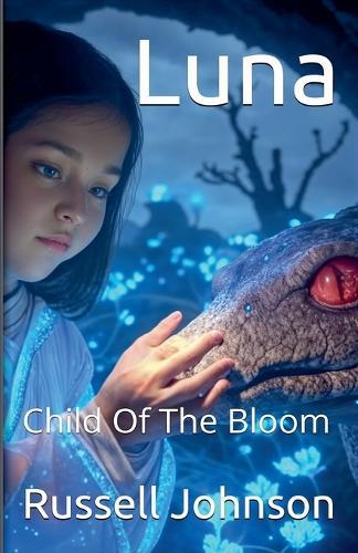 Luna: Child of the Bloom