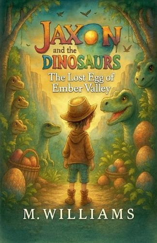 The Lost Egg of Ember Valley