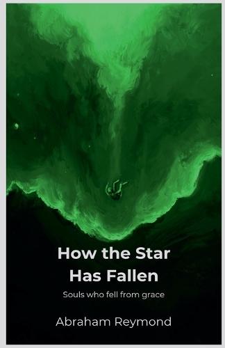 How the Star Has Fallen