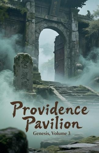 Providence Pavilion Genesis, Volume 3