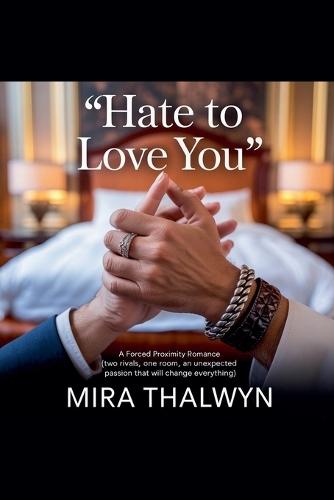Hate to Love You