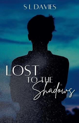 Lost to the Shadows