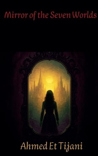 Mirror of the Seven Worlds