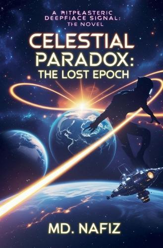 Celestial Paradox: The Lost Epoch
