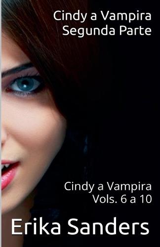 Cindy a Vampira. Segunda Parte