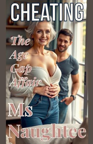 Cheating: The Age Gap Affair