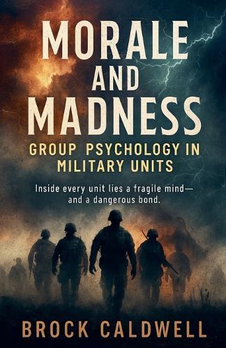 Morale and Madness